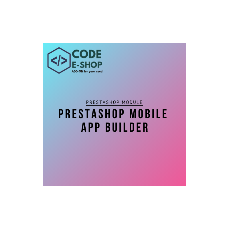 PrestaShop Mobile App Builder